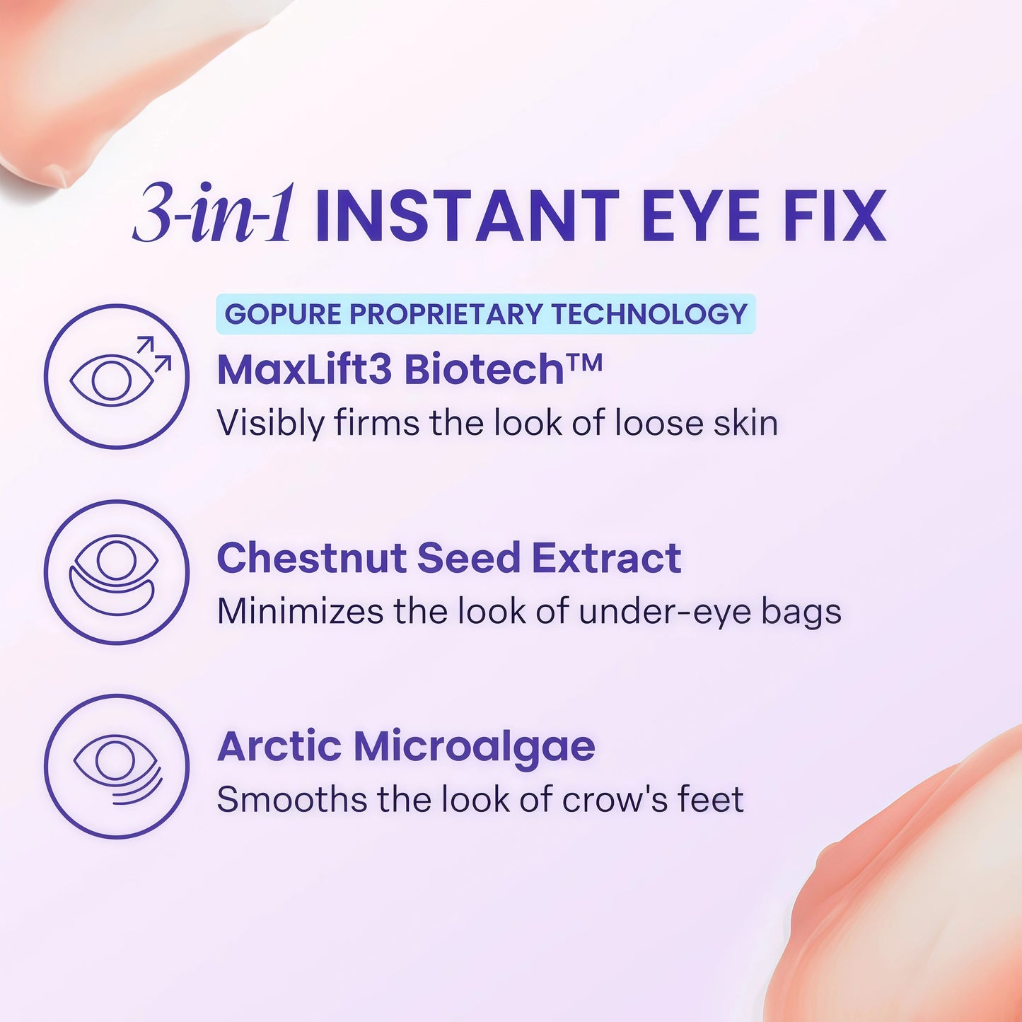 goPure NEW Instant Lift Eye Gel - For the look of Puffiness & Bags, Wrinkles, Fine Lines and Dark Circles, Anti Aging Skin Care for Men & Women with MaxLift3 Biotech Under Eye Brightener